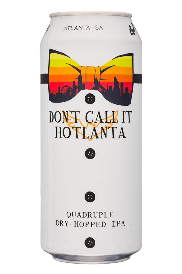 Don't Call It Hotlanta