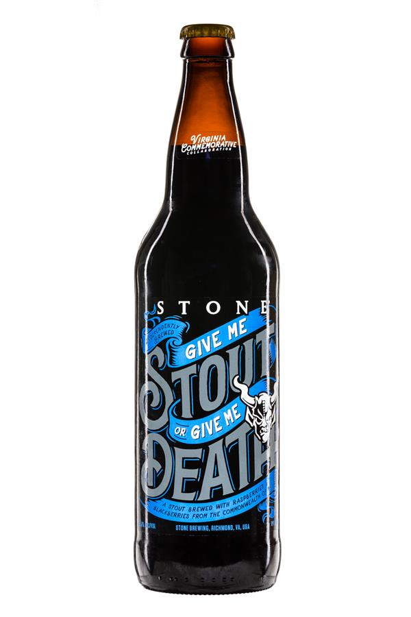Give me Stout or Give me Death